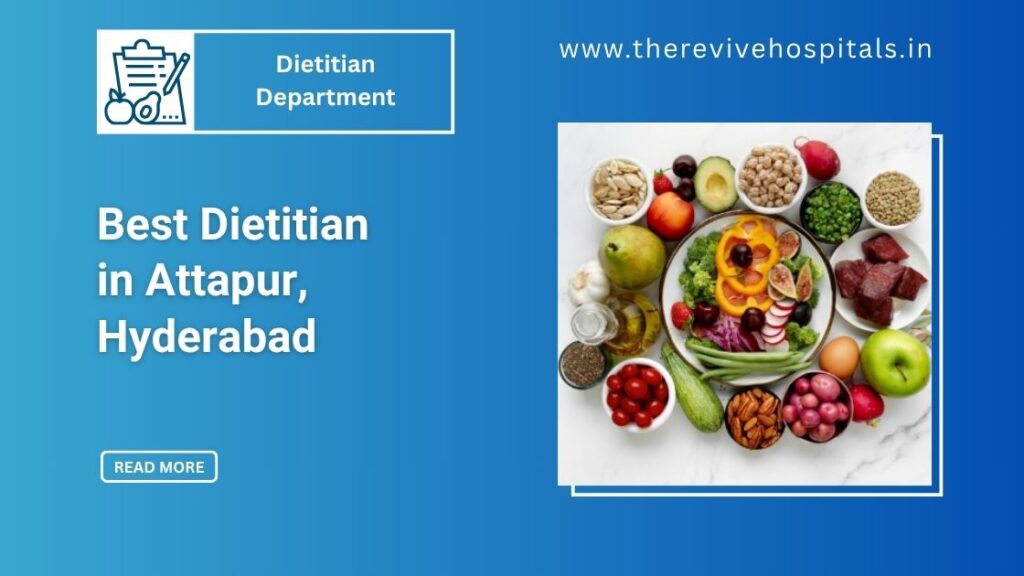 Best Dietitian in Hyderabad – Revive Hospitals
